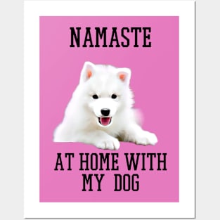 namaste at home with my dog Posters and Art